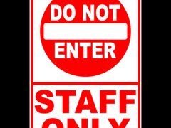 Sign do not enter staff only